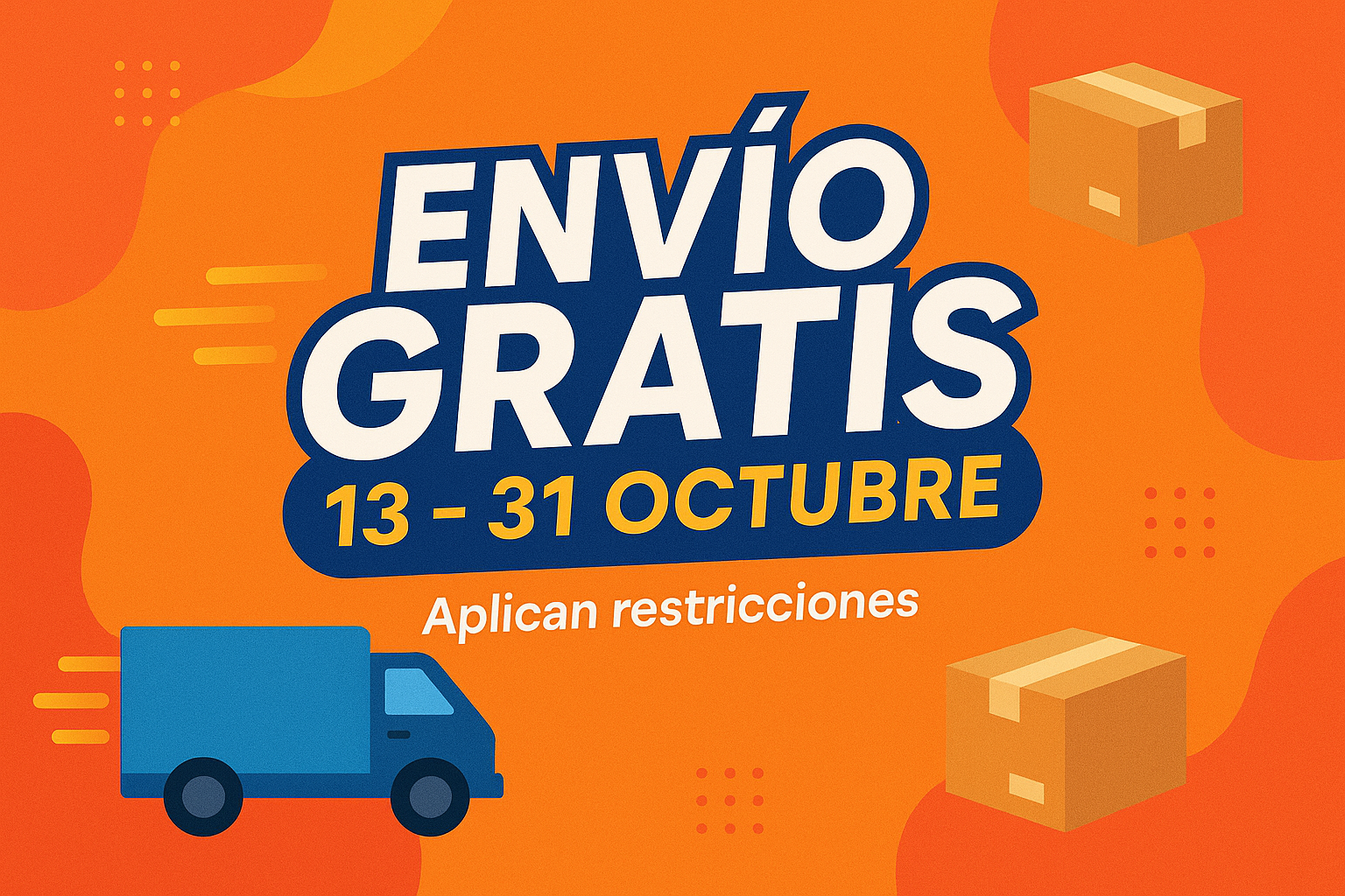 Crea una imagen para la promocion de envios gratis del 13 al 31 de Octubre, aplican restristiciones